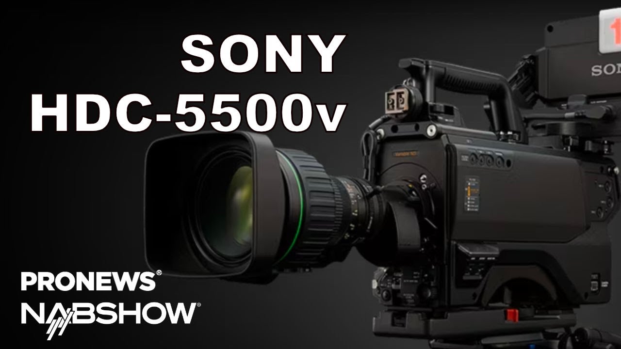 Variable ND System! HDC-5500V | PRONEWS Global at NAB2023