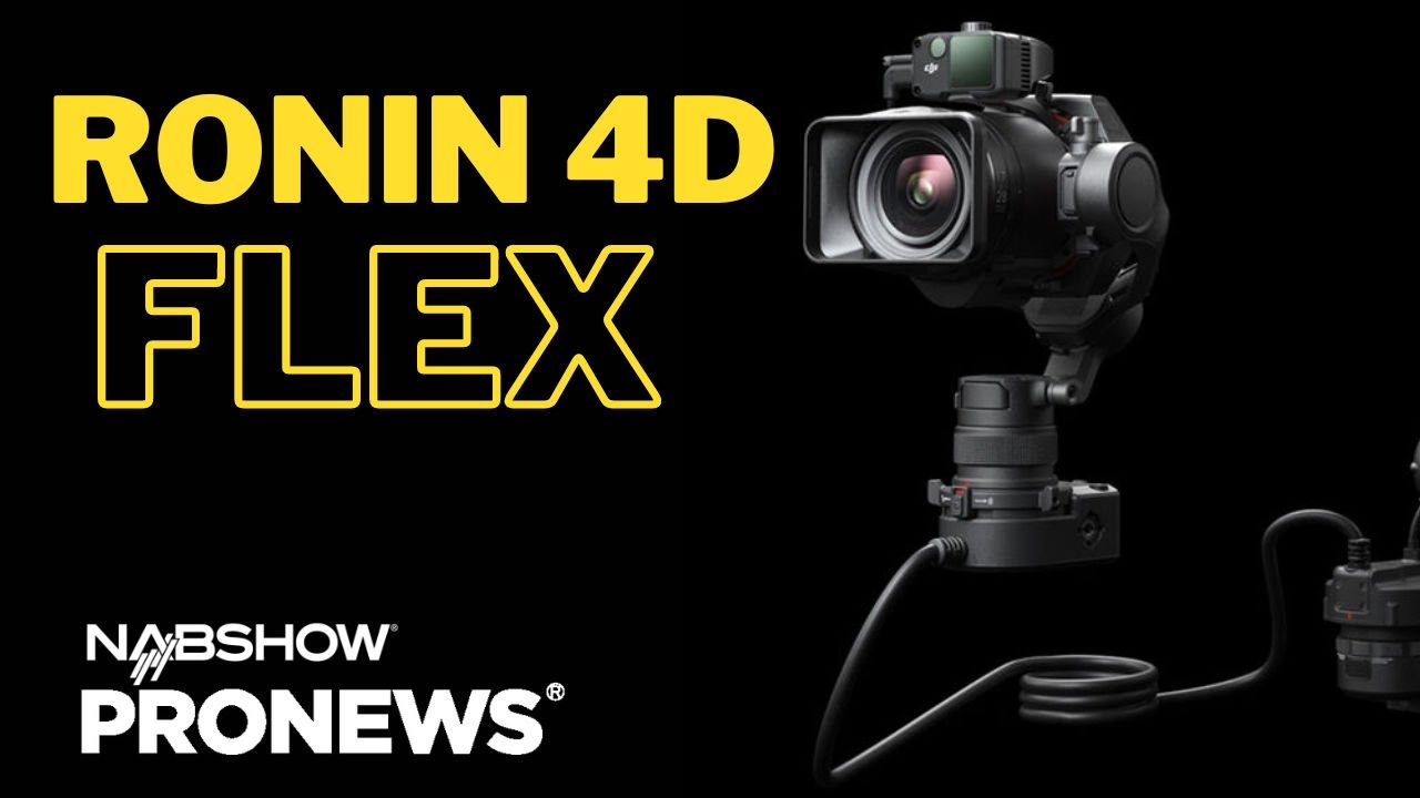 DJI’s New Ronin 4D Flex Cinematic Camera | PRONEWS Global at NAB2023