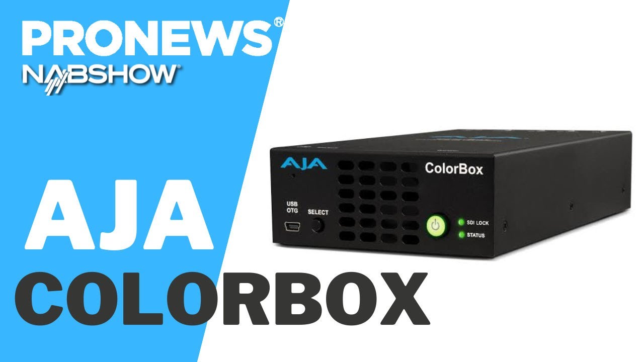 The Brand-New AJA Colorbox with 5 Color Processing Pipelines | PRONEWS Global at NAB2023