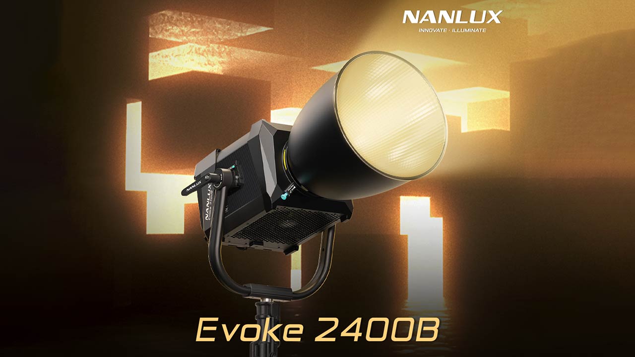 NANLUX Reveals New “Evoke 2400B” Spotlight