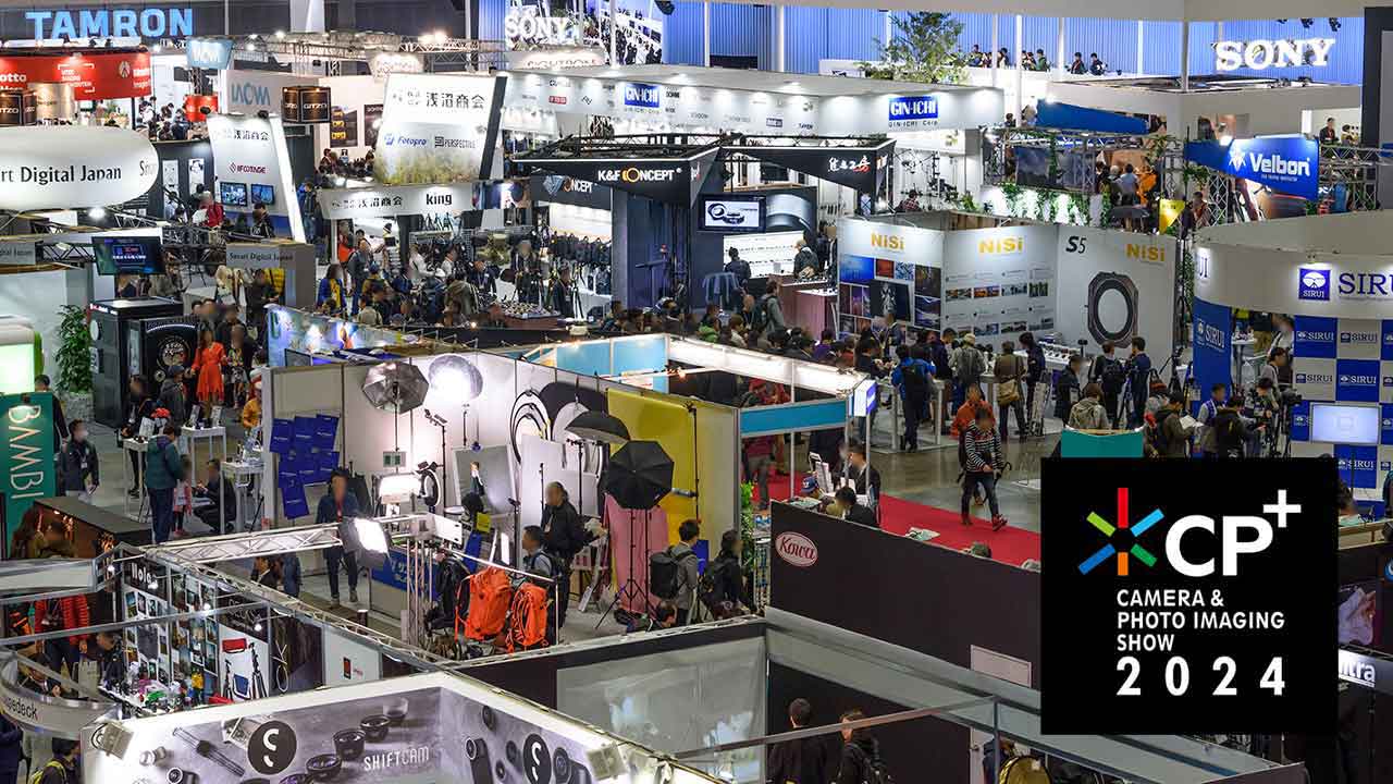 CP+2024 Special report