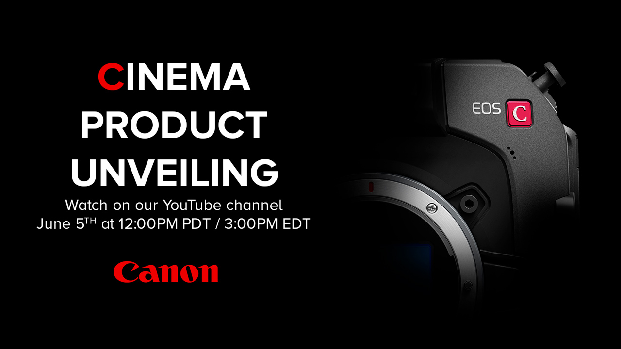 Canon USA to announce a new Cinema Camera on June 6